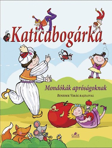 Gnczl Andrea - Katicabogrka - Mondksknyv aprsgoknak