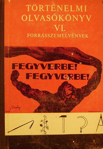 Szabolcs Ott�  (szerk.) - T�rt�nelmi olvas�k�nyv VI.