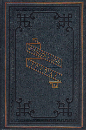Kossuth Ferencz (szerk.) - Kossuth Lajos iratai VI.- Történelmi tanulmányok 1-2. (1: 1863-1866 végéig (áttekintés), 2: Levelek)