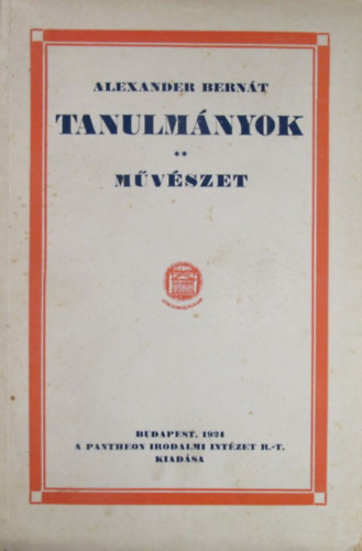 Alexander Bernt - Tanulmnyok II. - Mvszet