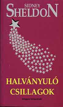 Sidney Sheldon - Halványuló csillagok
