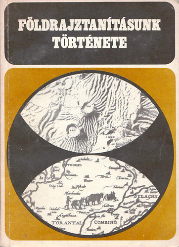 G�csei Imre Udvarhelyi K�roly - F�ldrajztan�t�sunk t�rt�nete (Az als�- �s a k�z�pfok� f�ldrajztan�t�s t�rt�nete Magyarorsz�gon)