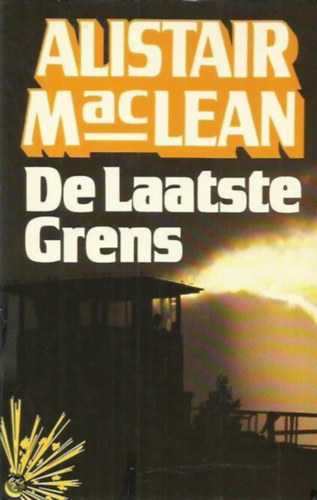 Alistair MacLean - De Laatste Grens