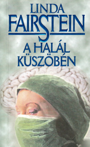 Linda Fairstein - A hall kszbn