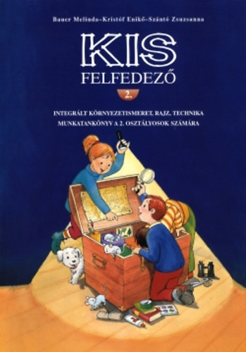 Bauer M.-Kristf E.-Sznt Zs. - Kis Felfedez 2.
