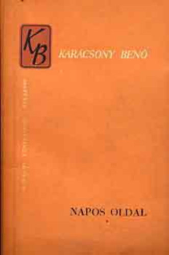 Kar�csony Ben� - Napos oldal I-II.