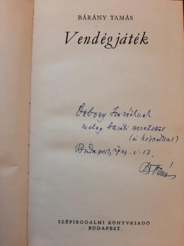 B�r�ny Tam�s - Vend�gj�t�k