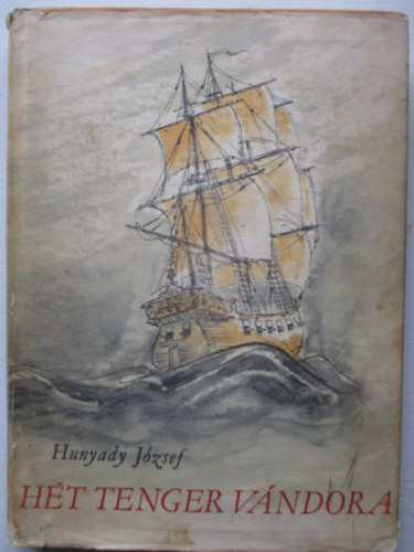 Hunyady J�zsef - H�t tenger v�ndora