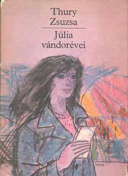 Thury Zsuzsa - J�lia v�ndor�vei