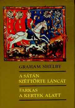 Graham Shelby - A s�t�n sz�tt�rte l�nc�t-Farkas a kertek alatt