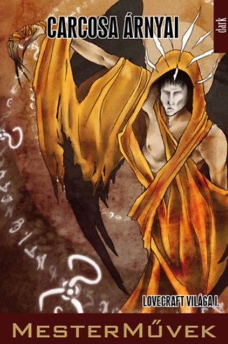 Kornya Zsolt  (szerk.) - Carcosa �rnyai - antol�gia - Lovecraft vil�ga I.