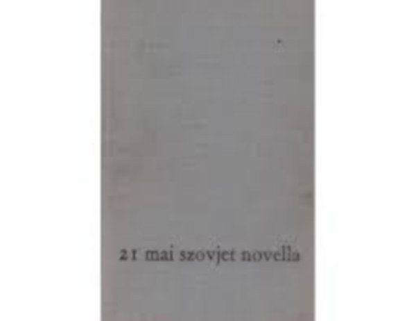 Kilátó - 21 mai szovjet novella