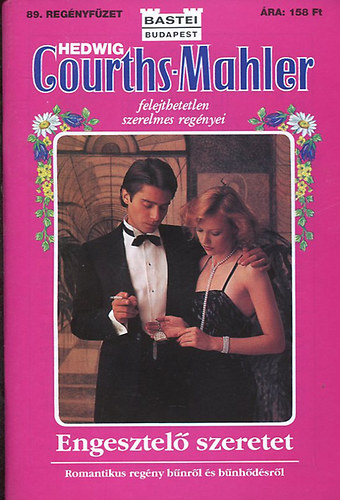 Hedwig Courths-Mahler - Engesztelő szeretet