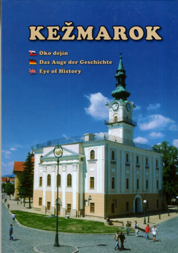 Dusan Jurd�k, Jaroslav Sleboda Nora Bar�thov� - Kezmarok - K�sm�rk t�rt�nete ( Szlov�k-n�met-angol nyelv� )