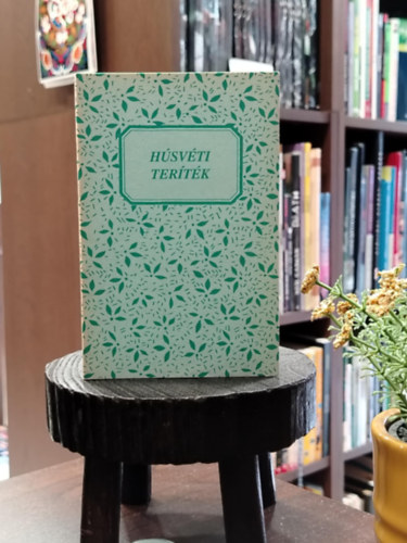 Szab� Magdolna - H�sv�ti ter�t�k