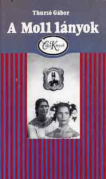 Thurzó Gábor - A Moll lányok