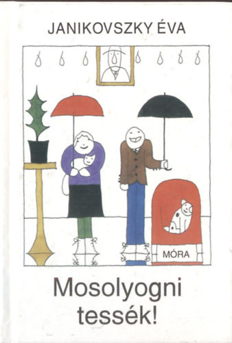 Janikovszky va - Mosolyogni tessk!