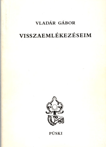 Vlad�r G�bor - Visszaeml�kez�seim