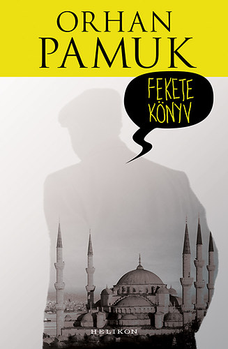 Orhan Pamuk - Fekete k�nyv