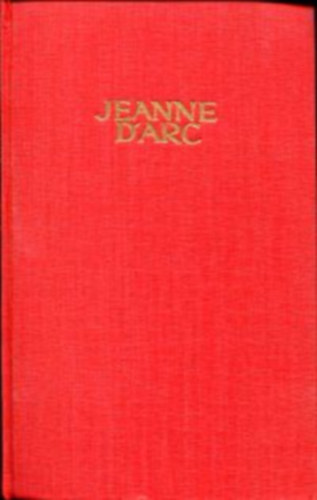 Josef B�tler - Jeanne d'Arc - Die Akten der Verurteilung