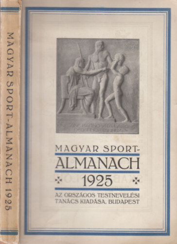 Zuber Ferenc  (szerk.) - Magyar sportalmanach 1925.