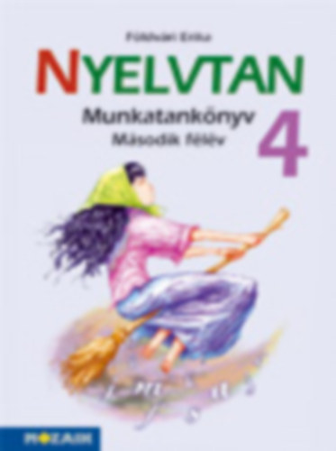 Fldvri Erika - Nyelvtan 4. - II. flv Munkatanknyv