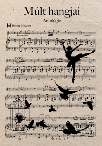 Bakos J�zsef  (szerk.) - M�lt hangjai - Antol�gia