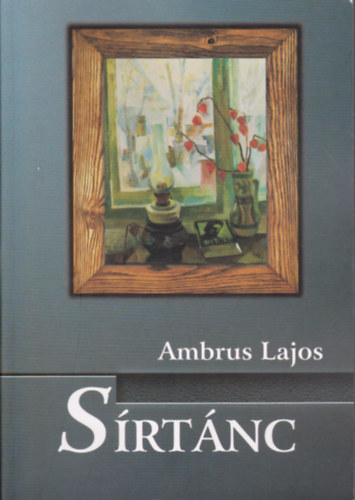 Ambrus Lajos - S�rt�nc - P�ll Lajos rajzaival