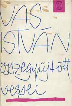 Vas István - Vas István összegyűjtött versei