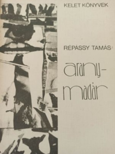 R�p�ssy Tam�s - Aranymad�r