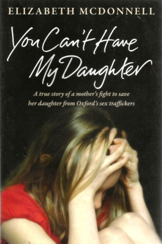 Elizabeth McDonnell - You Can't Have My Daughter