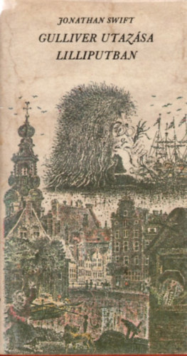 Jonathan Swfit - Gulliver utaz�sa Lilliputban