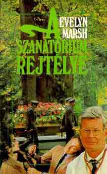 Evelyn Marsh - A szanat�rium rejt�lye