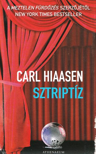 Carl Hiaasen - Sztriptz