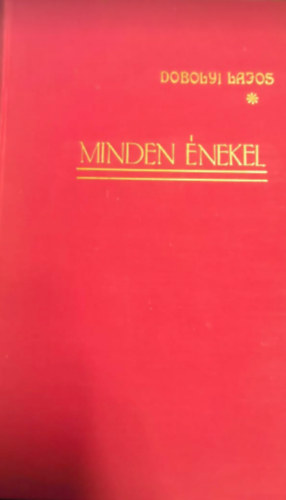 Dobolyi Lajos - Minden �nekel