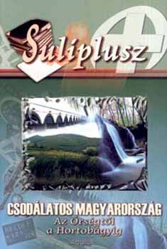 Csodlatos Magyarorszg - Suliplusz