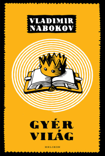 Vladimir Nabokov - Gyér világ