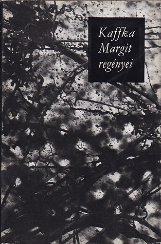 Kaffka Margit - Kaffka Margit regényei