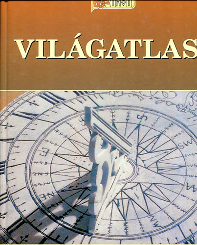 A F�ld - vil�gatlasz (A F�ld�nk t�rk�peken)