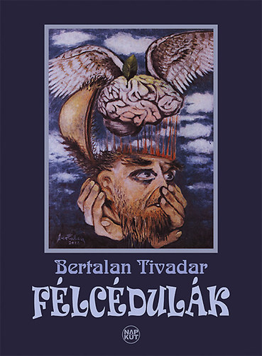 Bertalan Tivadar - Félcédulák