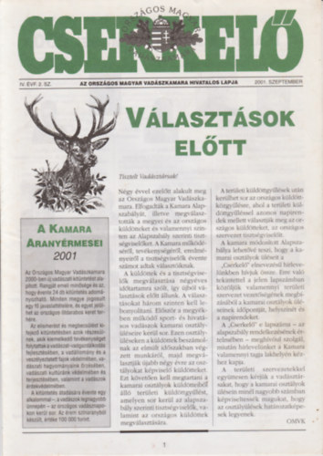 Pechtol Jnos Mrok Tams - Cserkel - 2001 szeptember IV. vf. 2. sz. Az Orszgos Magyar Vadszkamara Hivatalos lapja