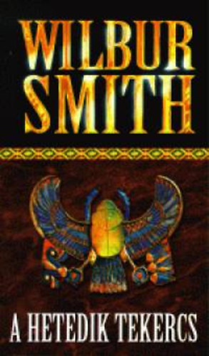Wilbur Smith - A hetedik tekercs