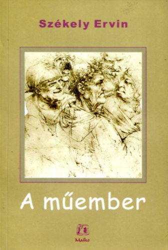 Székely Ervin - A műember