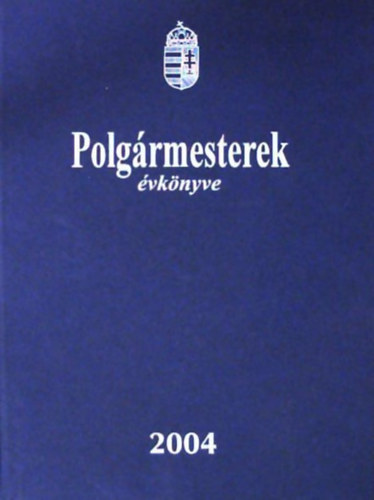 Tth dm  (fszerk) - Polgrmesterek vknyve 2004