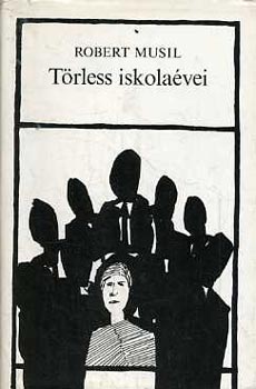 Robert Musil - T�rless iskola�vei - H�rom elbesz�l�s