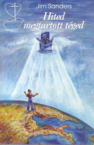 Jim Sanders - Hited megtartott téged