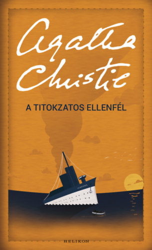 Agatha Christie - A titokzatos ellenf�l