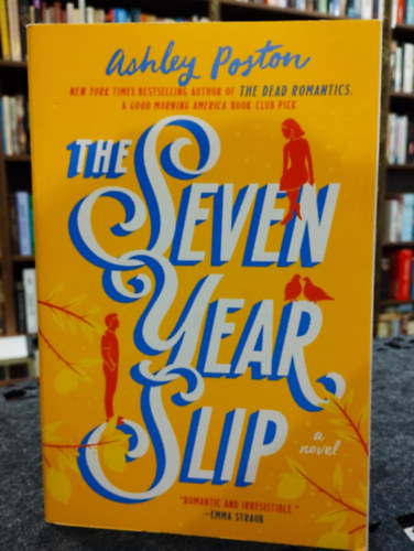 Ashley Poston - The Seven Year Slip