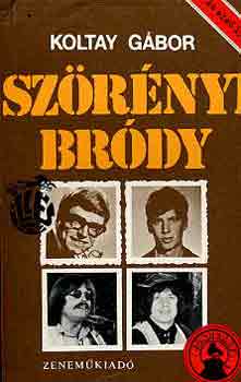 Koltay Gábor - Szörényi-Bródy