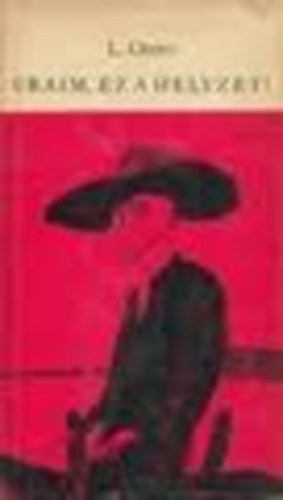 Lisandro Otero - Uraim, ez a helyzet!